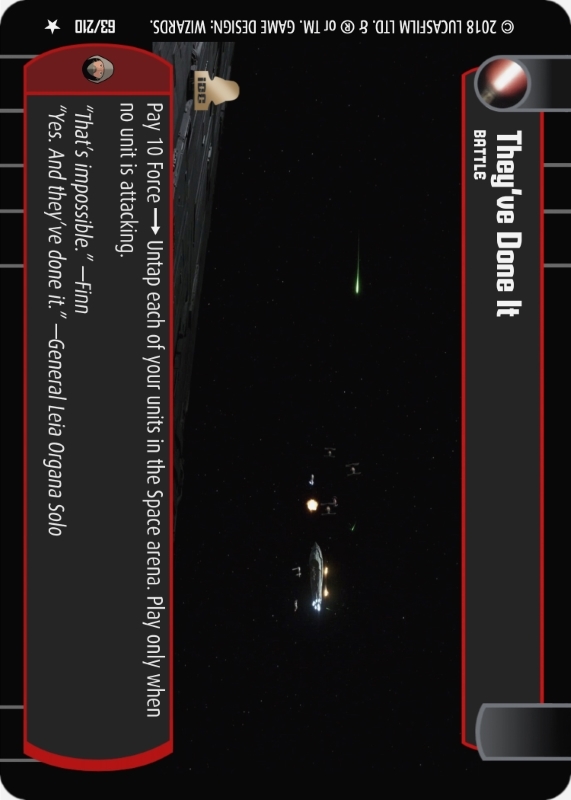 They've Done It : A Battle type card for Star Wars Trading Card Game (SWTCG)