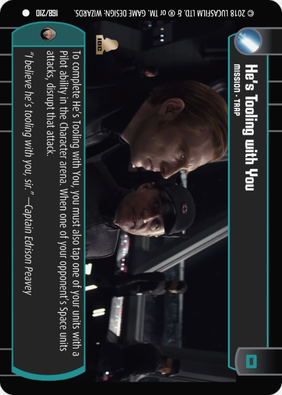 He's Tooling with You : A Mission type card for Star Wars Trading Card Game (SWTCG)