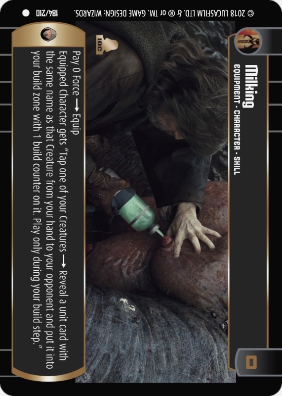 Milking : A Equipment type card for Star Wars Trading Card Game (SWTCG)